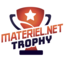 🏆 Materiel.net Trophy 🏆