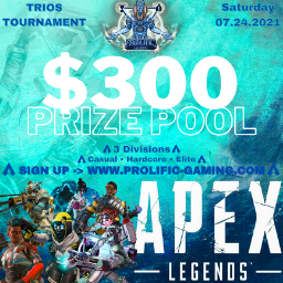 $300 Apex Tournament 07.24